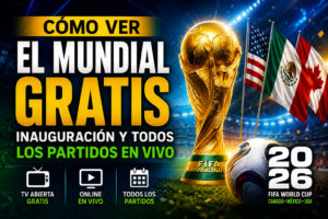 Cómo ver la inauguración del Mundial 2026 gratis y seguir todos los partidos en vivo😎💻